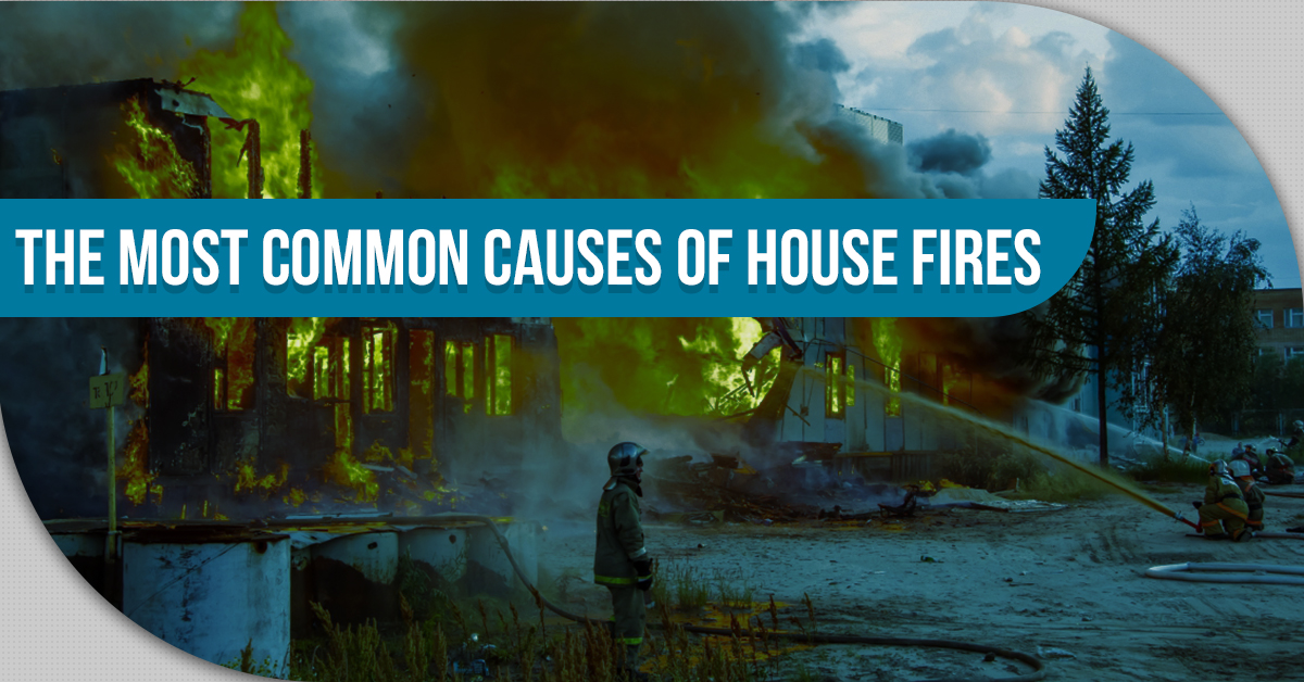 The Most Common Causes Of House Fires – Part 2